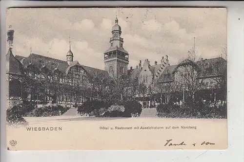 6200 WIESBADEN, Hotel & Restaurant auf dem Neroberg, 1904