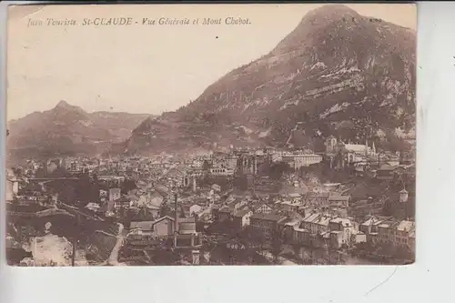 F 39200 SAINT CLAUDE, Vue Generale et Mont Chabot 1929
