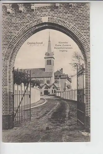 NL - NOORD-BRABANT, OOSTERHOUT, Kloster Eerw. Zusters Benedictinessen, Ingang, 1918, Militärpost