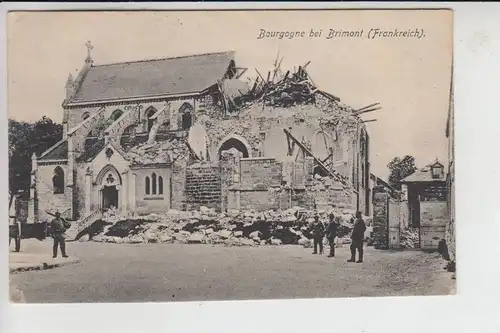 F 51110 BOURGOGNE bei Brimont, Zerstörungen 1.Weltkrieg 1917