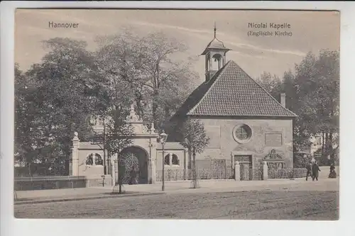 3000 HANNOVER, Nicolai-Kapelle / Englische Kirche 1906 (im 2.Weltkrieg zerstört)