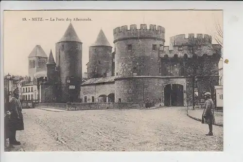 F 57000 METZ, La Porte des Allemands - Deutsches Tor,