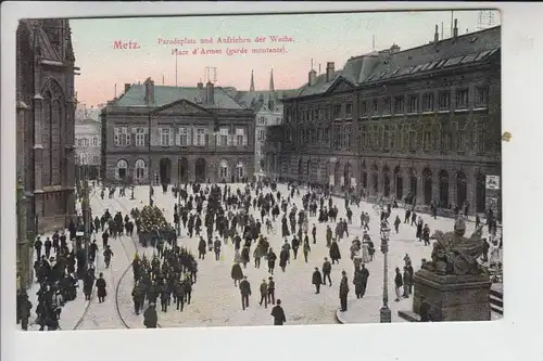 F 57000 METZ, Paradeplatz & Aufziehen der Wache