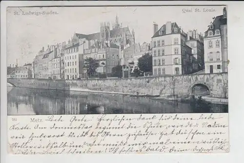 F 57000 METZ, St. Ludwigs-Staden, frühe Karte-ungeteilte Rückseite, Briefmarke fehlt, minimaler Einriss