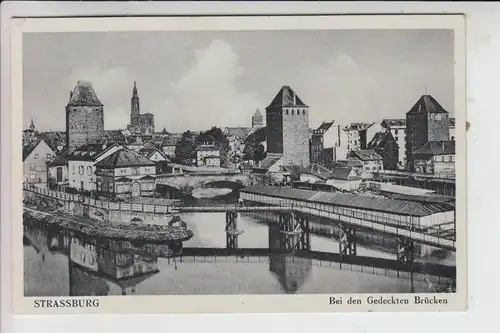 F 67000 STRASBOURG / STRASSBURG, Bei den Gedeckten Brücken,1943