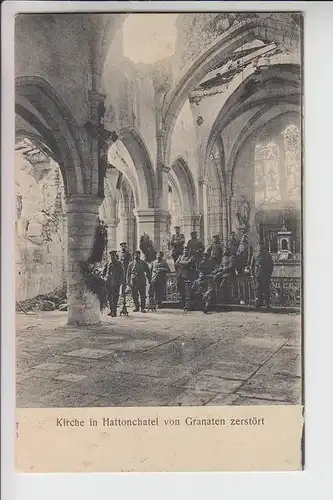 F 55210 VIGNEULLES - LES HATTONCHATEL, Kirche von Granaten zerstört,1.Weltkrieg 1916