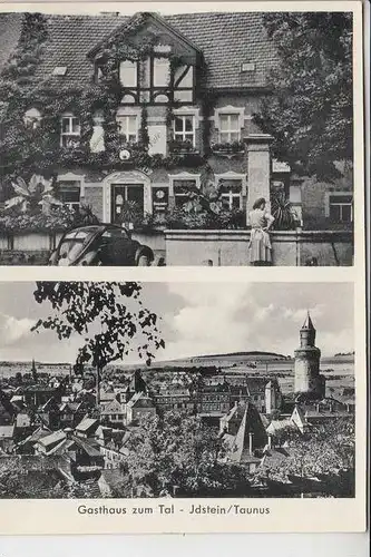 6270 IDSTEIN, Gasthaus zum Tal, keine AK-Einteilung