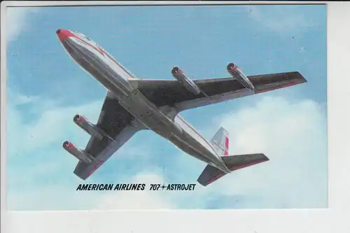FLUGZEUG - BOEING 707 Astrojet AMERICAN AIRLINES