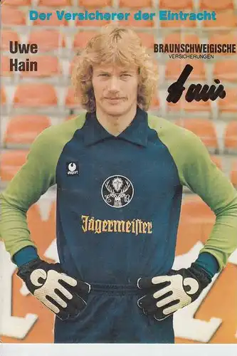 SPORT - FUSSBALL - EINTRACHT BRAUNSCHWEIG - UWE HAIN - AUTOGRAMM