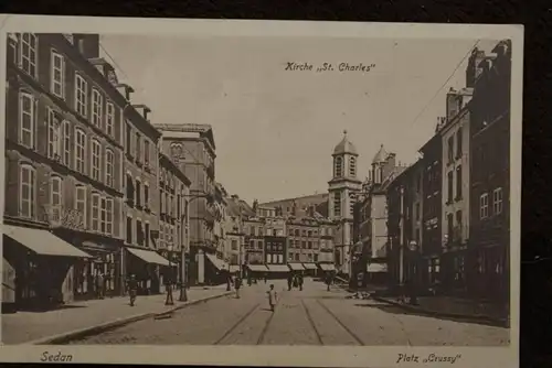 F 08200 SEDAN, 1.Weltkrieg Kirche St.Charles, Platz Crussy, 1917
