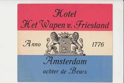 AMSTERDAM - Hotel Het Wapen v. Friesland - Kofferaufkleber, kl. Knick