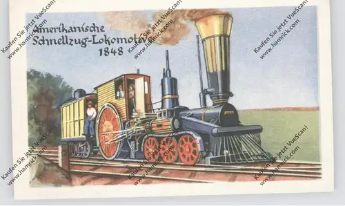 EISENBAHN - Amerikanische Schnellzug-Lokomotive von 1848, Homann-Sammelbild