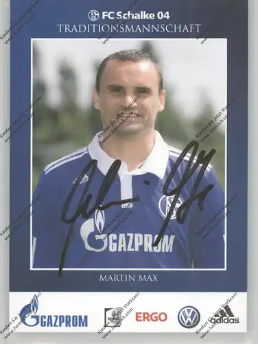FUSSBALL - SCHALKE 04 - MARTIN MAX, Autogramm