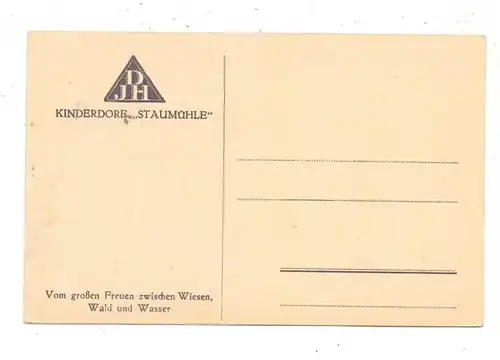 4794 HÖVELHOF - STAUMÜHLE, Kinderdorf Staumühle, DJH, 1925-1932, "Vom großen Freuen..."