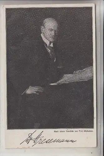 BERÜHMTE PERSONEN - NOBELPREISTRÄGER - GUSTAV STRESEMANN, Außenminister, Deutsche Volkspartei