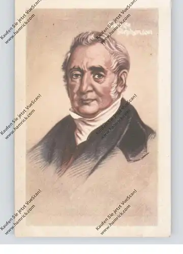 BERÜHMTE PERSONEN - GEORGE STEPHENSON, Homann-Sammelbild