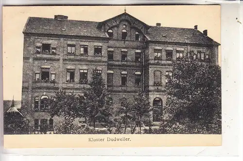 6600 SAARBRÜCKEN - DUDWEILER, Kloster, 1919
