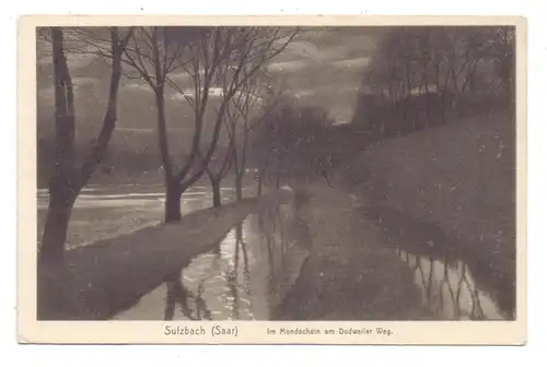 6603 SULZBACH, Dudweiler Weg im Mondschein, 1915
