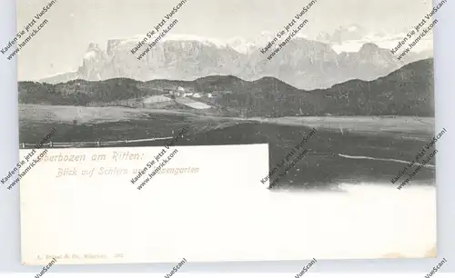 I 39054 RITTEN - OBERBOZEN, Blick auf Schlern und Rosengarten, ca. 1905