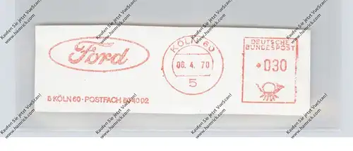 FORD, Maschinenstempel Köln  1970