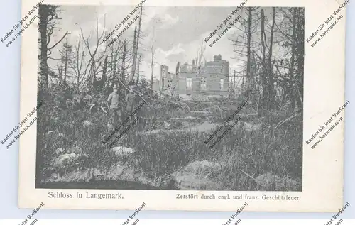 B 8920 LANGEMARK - POELKAPELLE, Schloß Langemarck, zerstört durch Geschützfeuer
