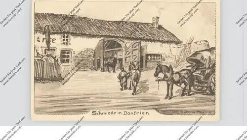 F 51490 DONTRIEN, Künstlerkarte 1.Weltkrieg, Schmiede / Forger / Smithy
