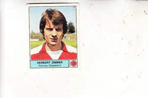 SPORT - FUSSBALL - FORTUNA DÜSSELDORF - HERBERT ZIMMER, Sammelbild, Autogramm