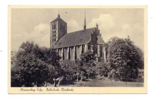 OSTPREUSSEN - BRAUNSBERG / BRANIEWO, Katholische Pfarrkirche