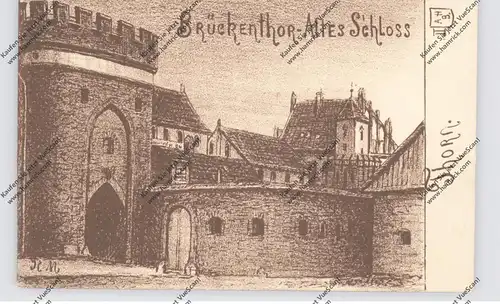 WESTPREUSSEN - THORN / TORUN, Brückentor, Altes Schloss, Künstler-Karte, ca. 1905