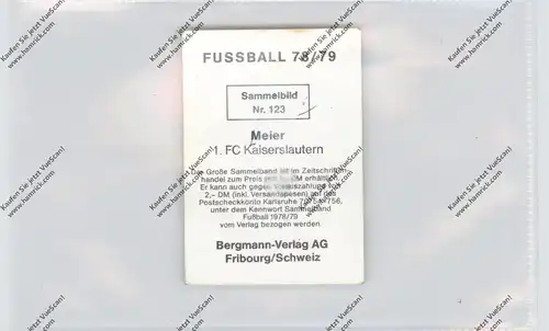 FUSSBALL - 1.FC KAISERSLAUTERN - REINHARD MEIER, Autogramm