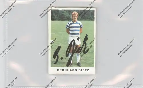 FUSSBALL - MSV DUISBURG - BERNHARD DIETZ, Autogramm