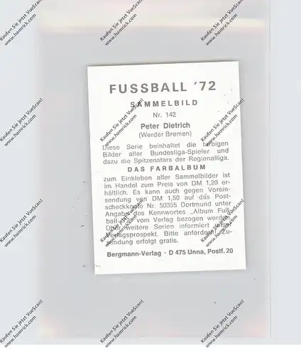 FUSSBALL - WERDER BREMEN - PETER DIETRICH, Autogramm