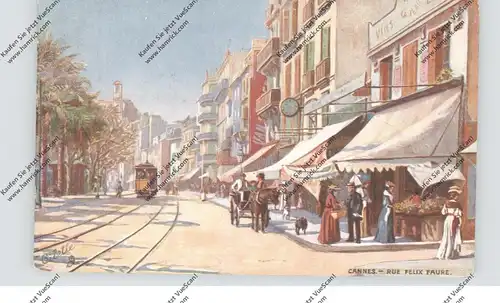 F 06400 CANNES, Rue Felix Faure, Tram, TUCK-Oilette