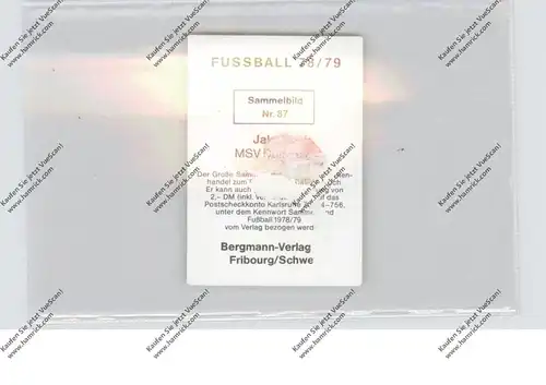 FUSSBALL - MSV DUISBURG - DIETMAR JAKOBS, Autogramm