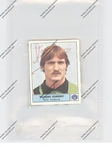 FUSSBALL - MSV DUISBURG - WOLFGANG SCHREINER, Autogramm