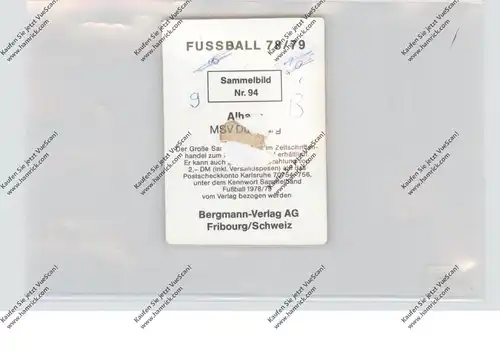 FUSSBALL - MSV DUISBURG - MANFRED ALTHAUS, Autogramm