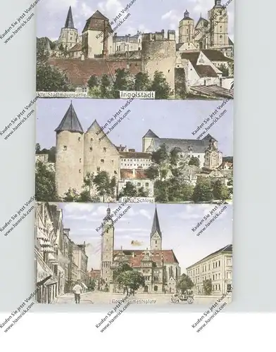 8070 INGOLSTADT, Alte Stadtmauer, Altes Schloss, Gouvernementsplatz, 1914, Feldpost, rücks. Klebereste