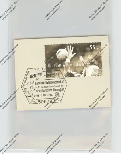 SPORT - HANDBALL, Handball WM 2007 Köln. Sonderstempel zum Gewinn der Deutschen Mannschaft