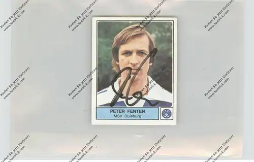 FUSSBALL - MSV DUISBURG - PETER FENTEN, Autogramm