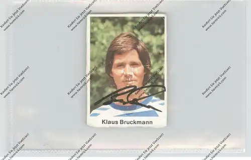 FUSSBALL - MSV DUISBURG - KLAUS BRUCKMANN, Autogramm