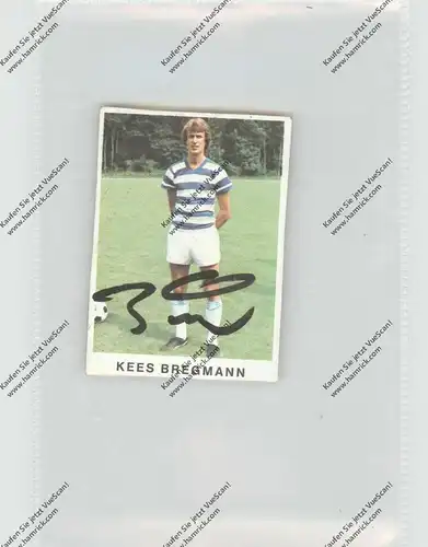 FUSSBALL - MSV DUISBURG - KEES BREGMANN, Autogramm