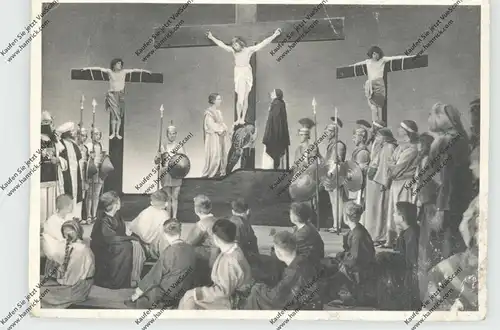 5330 KÖNIGSWINTER - STIELDORF, Passionsspiel 1934, "Die Kreuzigung", kl. Druckstellen
