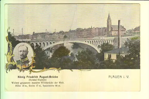 0-9900 PLAUEN, König Friedrich August-Brücke, 1905, leichter Knick