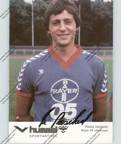 FUSSBALL - BAYER UERDINGEN - FRANZ RASCHID, Autogramm