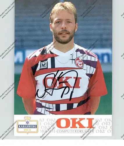 FUSSBALL - 1. FC KAISERSLAUTERN - REINHARD STUMPF, Autogramm