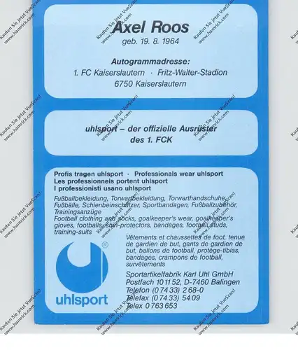 FUSSBALL - 1. FC KAISERSLAUTERN - AXEL ROOS, Autogramm