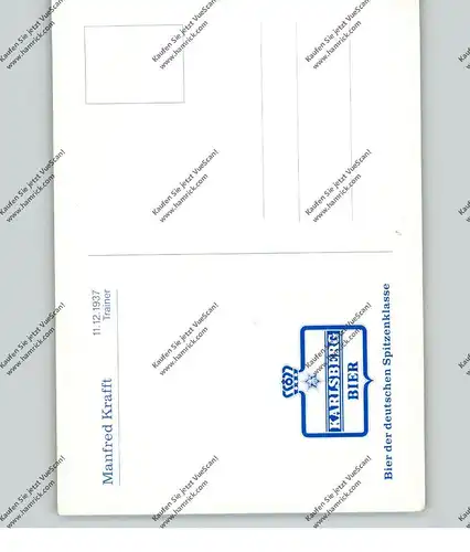 FUSSBALL - 1. FC KAISERSLAUTERN - MANFRED KRAFFT, Autogramm
