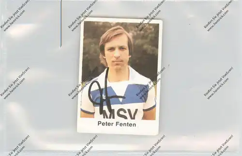 FUSSBALL - MSV DUISBURG - PETER FENTEN, Autogramm