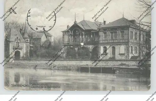 F 57200 SAARGEMÜND / SARREGUEMINES, Fabrikcasino, 1908, kl. Mängel
