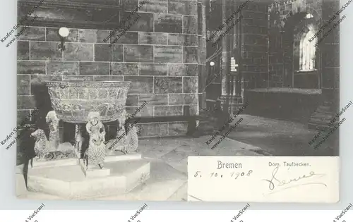 2800 BREMEN, Dom, Taufbecken, 1906